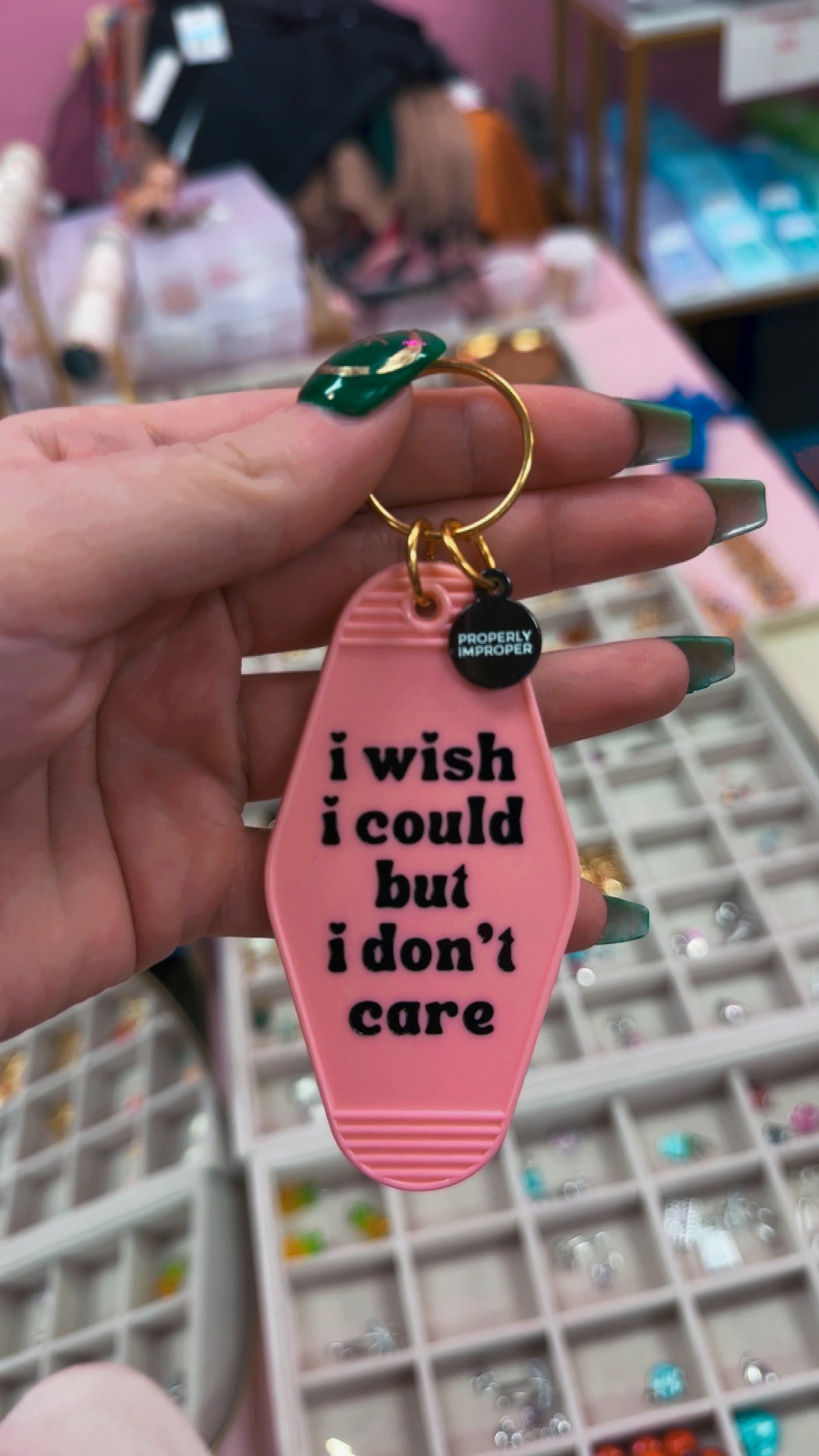 Perfectly Improper Motel Keychain- “I wish I could but I don’t care”